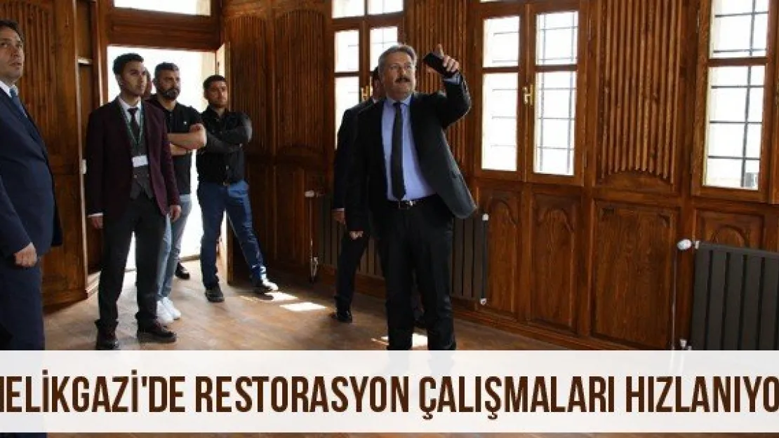 Melikgazi'de restorasyon çalışmaları hızlanıyor