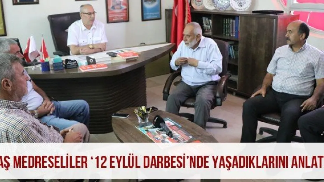 Taş medreseliler ཈ Eylül Darbesi'nde yaşadıklarını anlattı