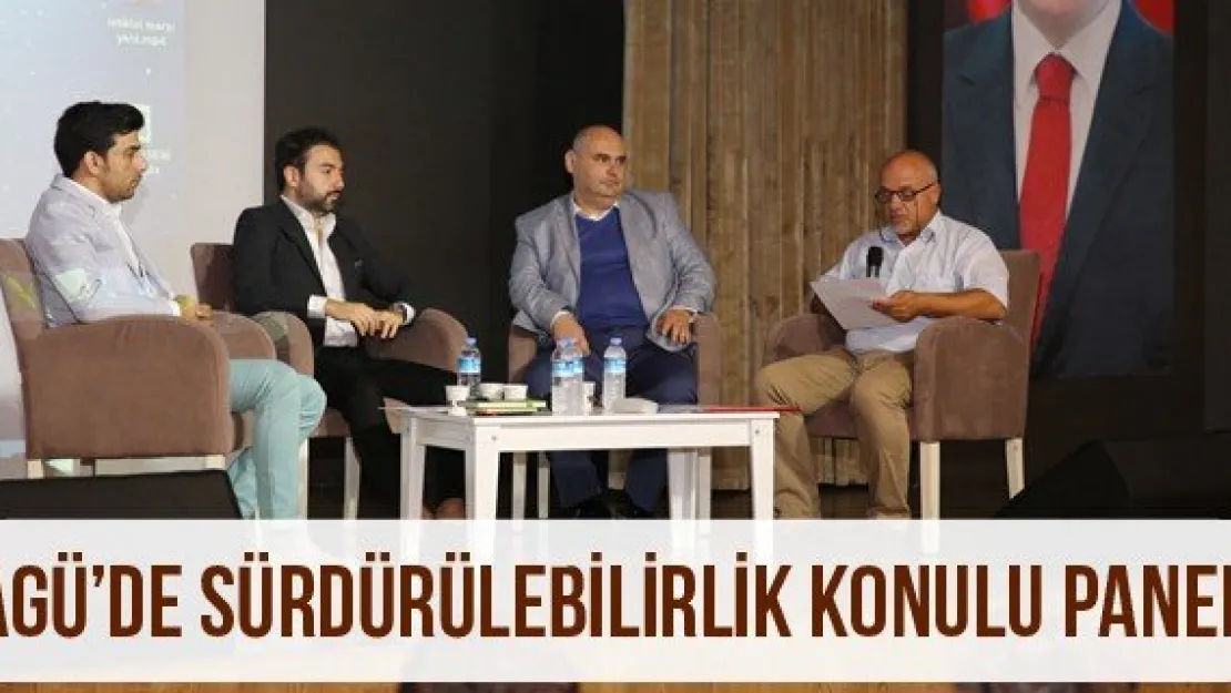 AGÜ'de Sürdürülebilirlik Konulu Panel