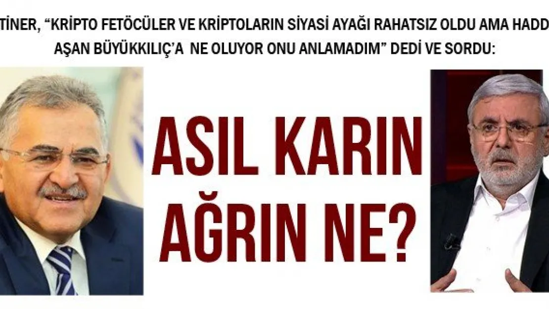 ASIL KARIN AĞRIN NE?