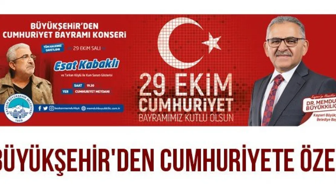 Büyükşehir'den Cumhuriyete özel