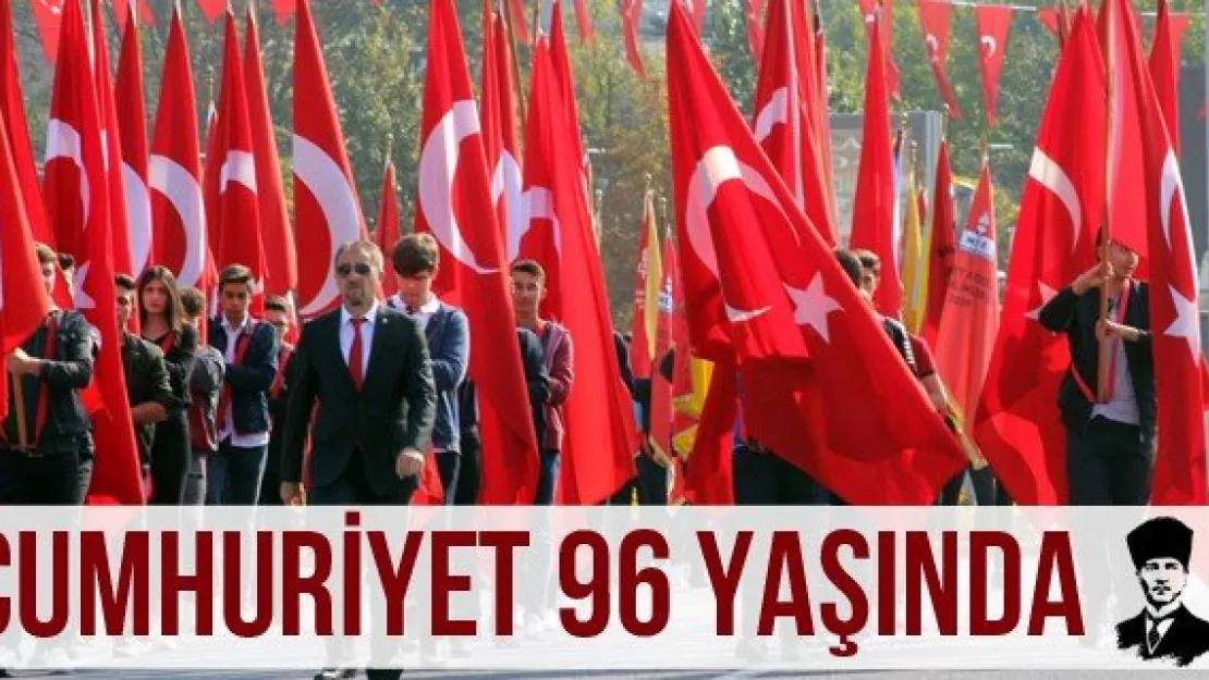 CUMHURİYET 96 YAŞINDA