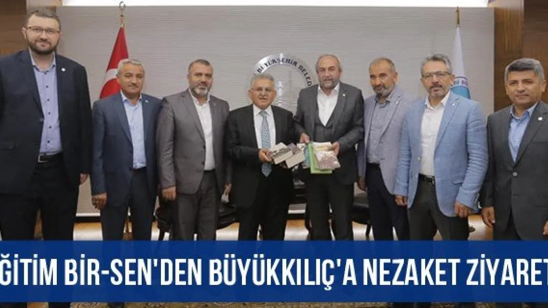Eğitim Bir-Sen'den Büyükkılıç'a nezaket ziyareti