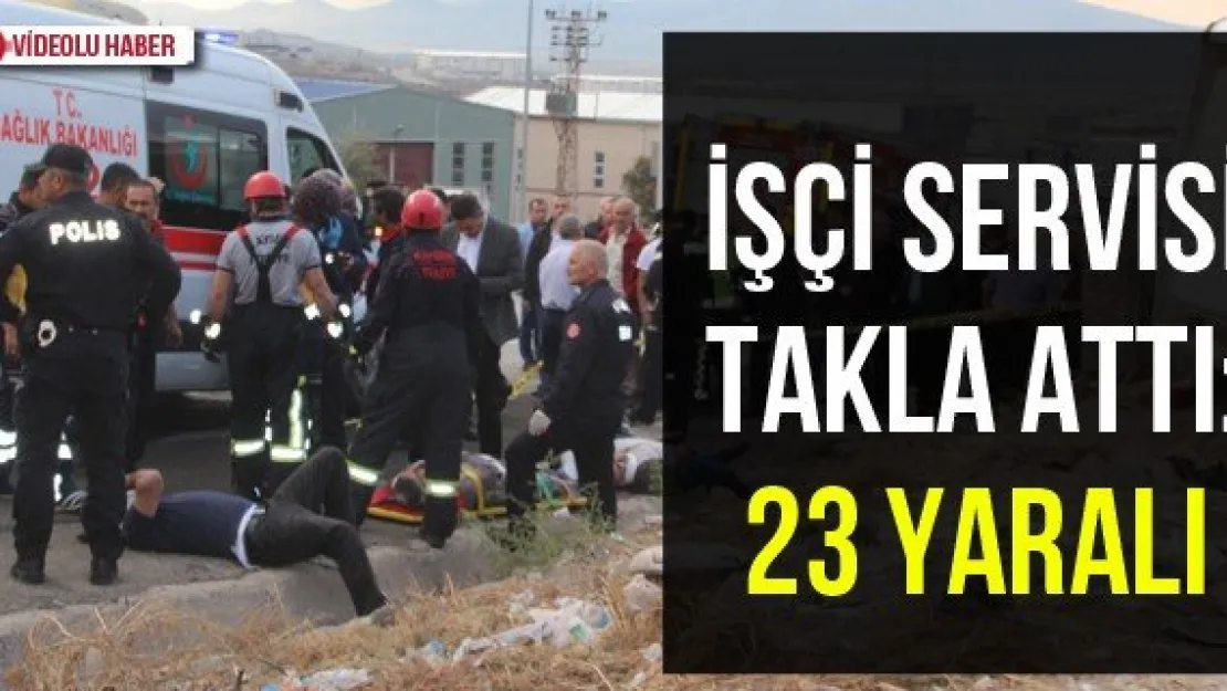 İşçi Servisi Takla Attı: 23 Yaralı