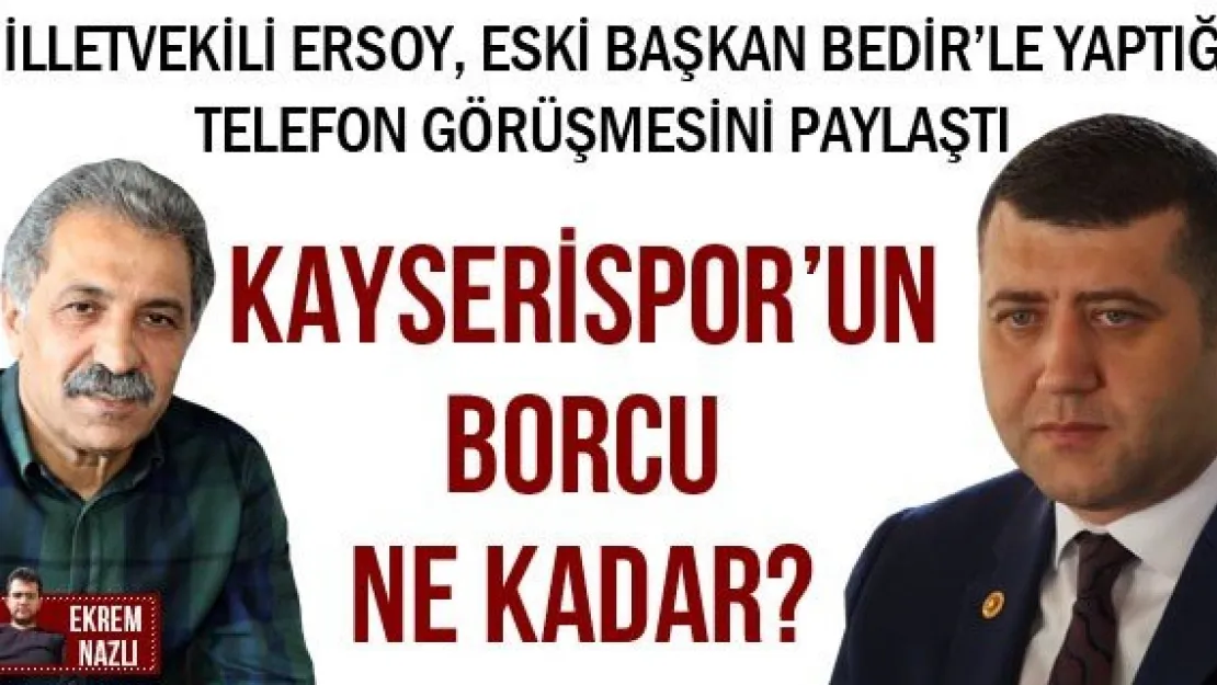 Kayserispor'un borcu ne kadar?