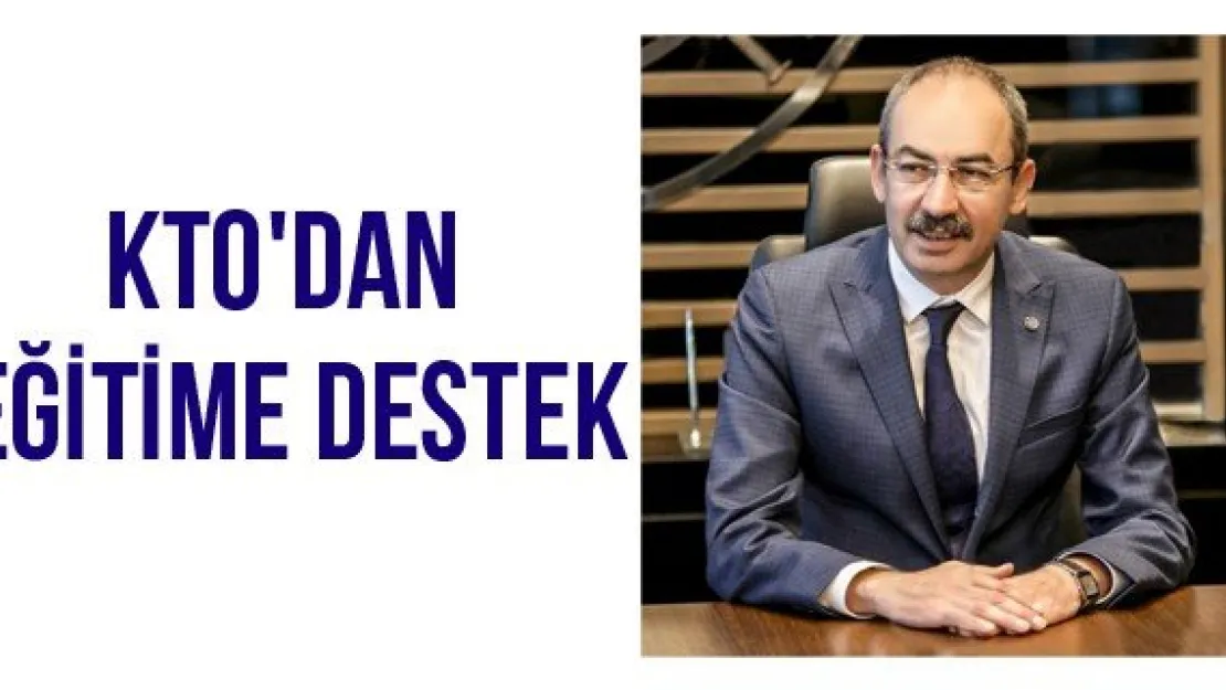 KTO'dan eğitime destek