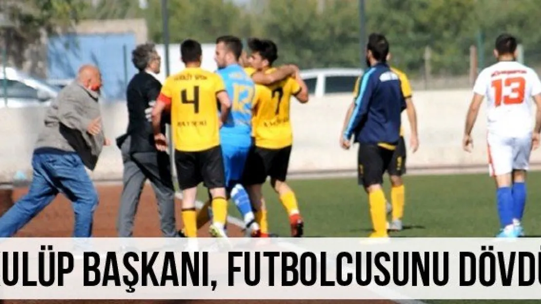 Kulüp Başkanı, futbolcusunu dövdü