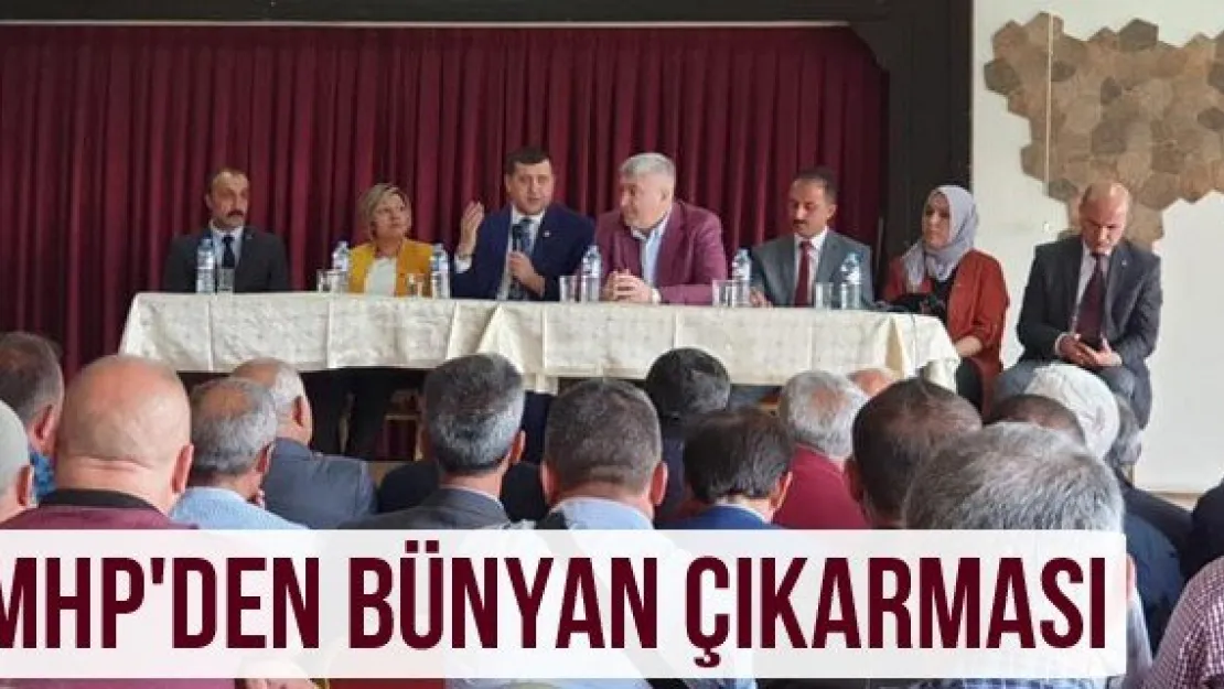 MHP'den Bünyan Çıkarması