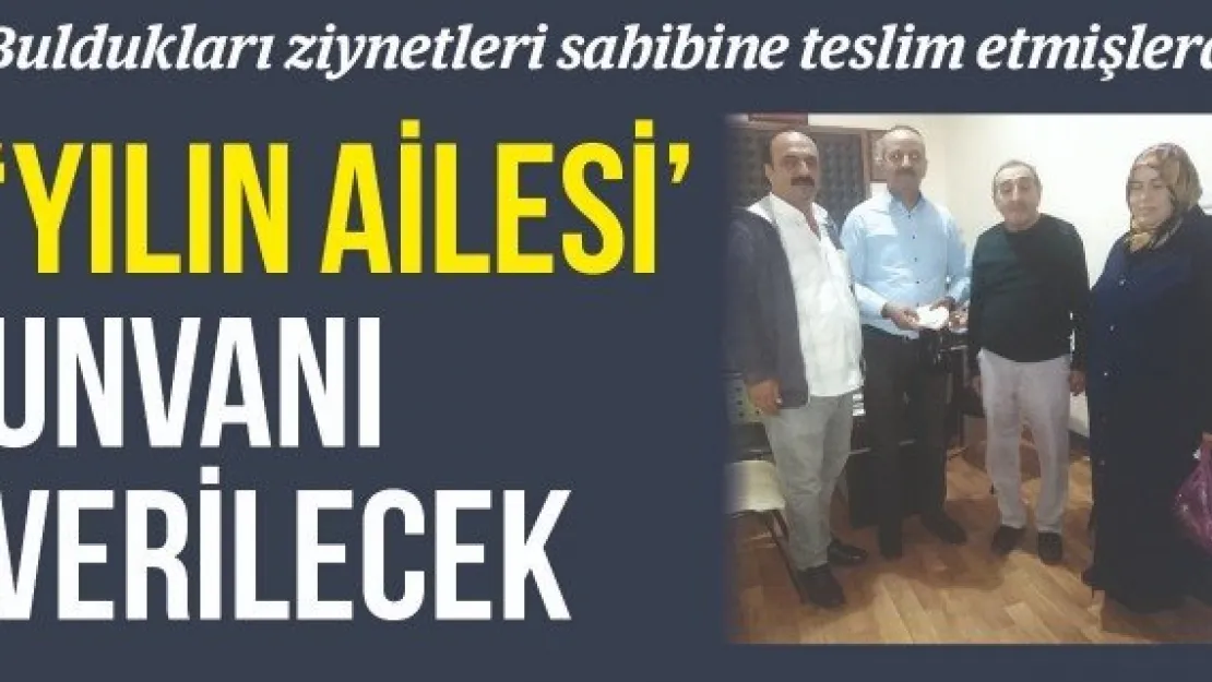 'Yılın ailesi' unvanı verilecek