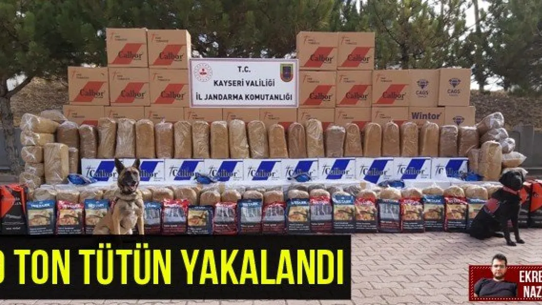 9 ton tütün yakalandı