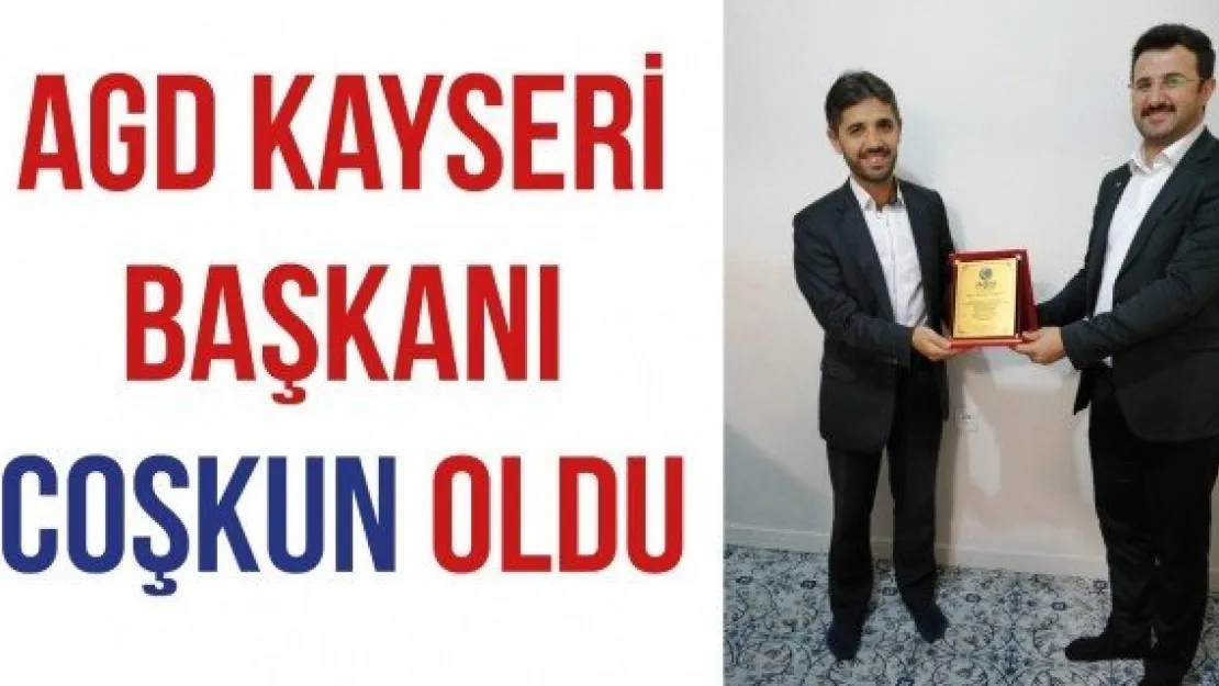 AGD Kayseri Başkanı Coşkun oldu