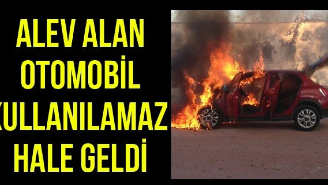Alev Alan Otomobil Kullanılamaz Hale Geldi