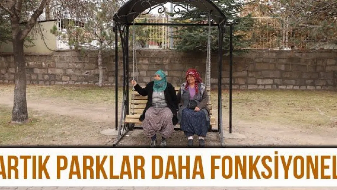 Artık Parklar Daha Fonksiyonel