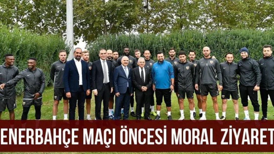 Fenerbahçe maçı öncesi moral ziyareti