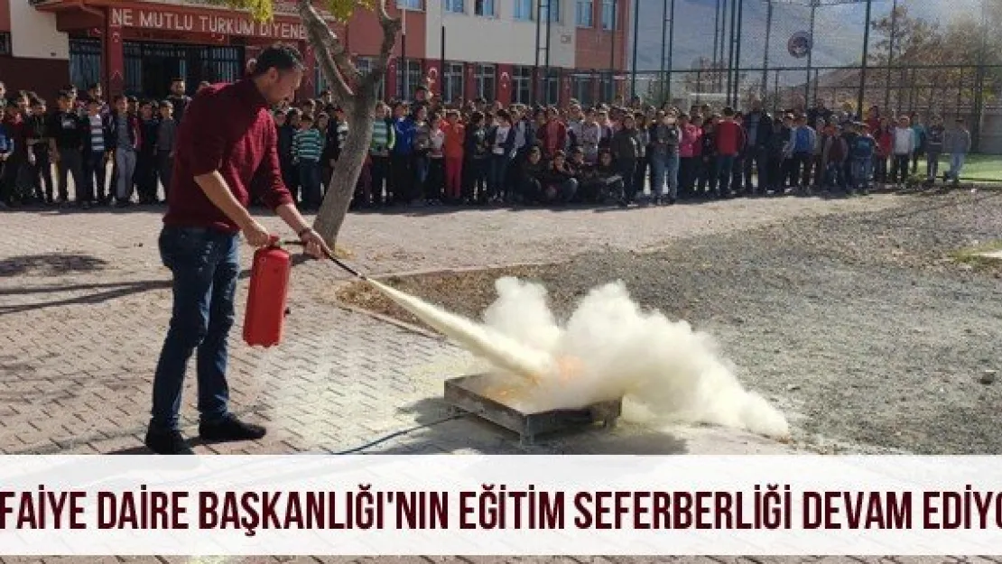 İtfaiye Daire Başkanlığı'nın eğitim seferberliği devam ediyor