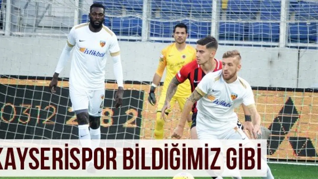 Kayserispor bildiğimiz gibi