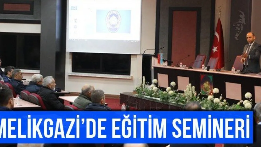 Melikgazi'de eğitim semineri