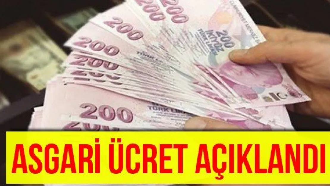 Asgari ücret açıklandı