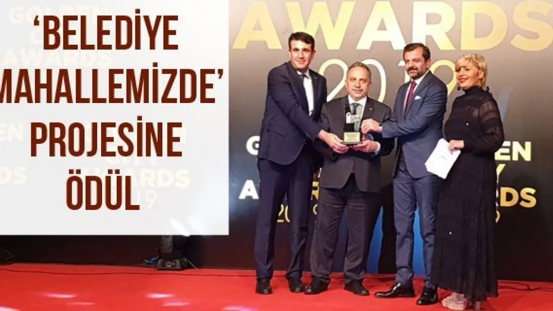 'Belediye Mahallemizde' projesine ödül