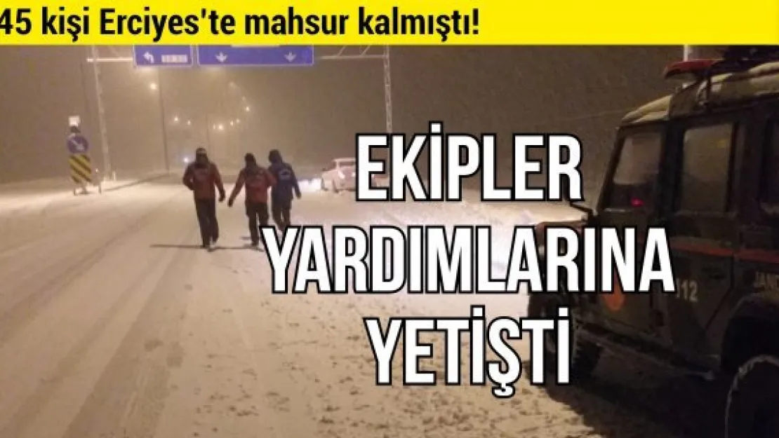 Ekipler yardımlarına yetişti