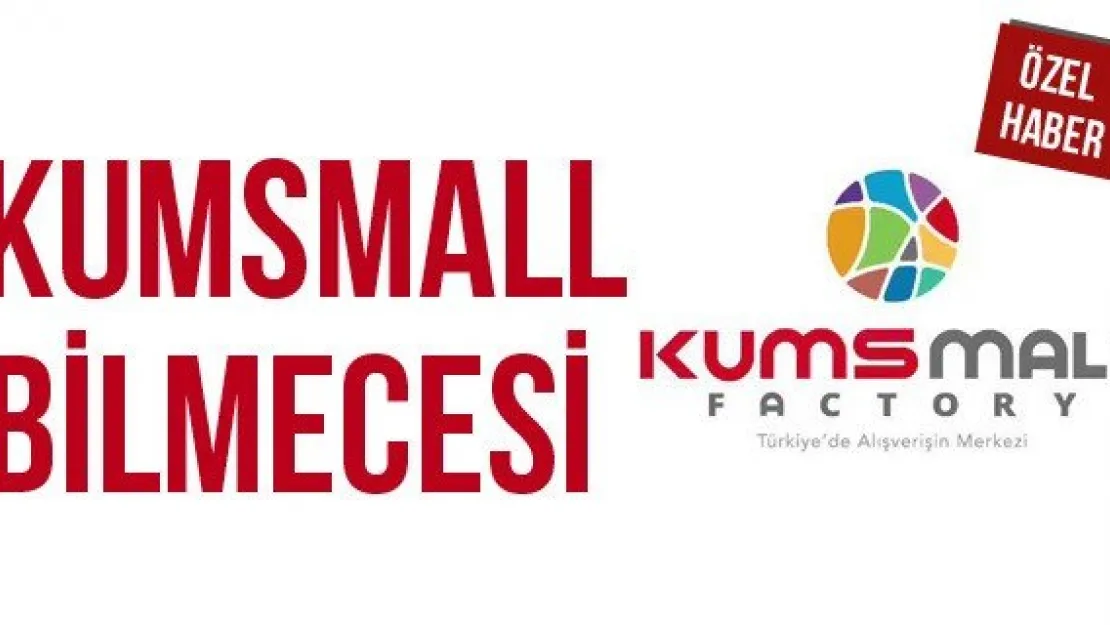 KUMSMALL BİLMECESİ