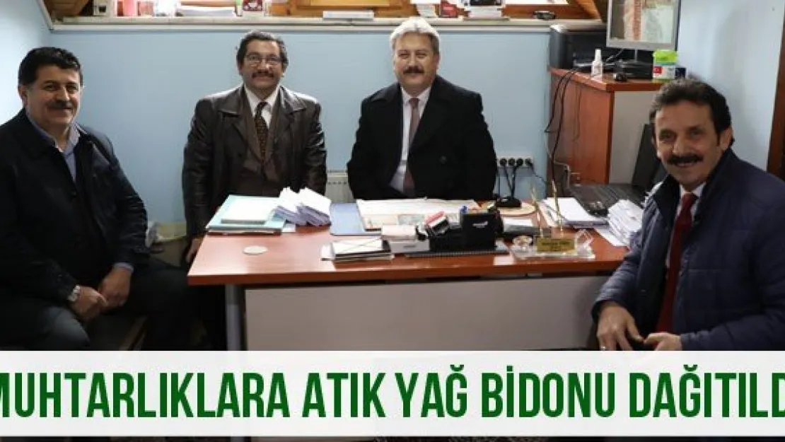 Muhtarlıklara Atık Yağ Bidonu Dağıtıldı