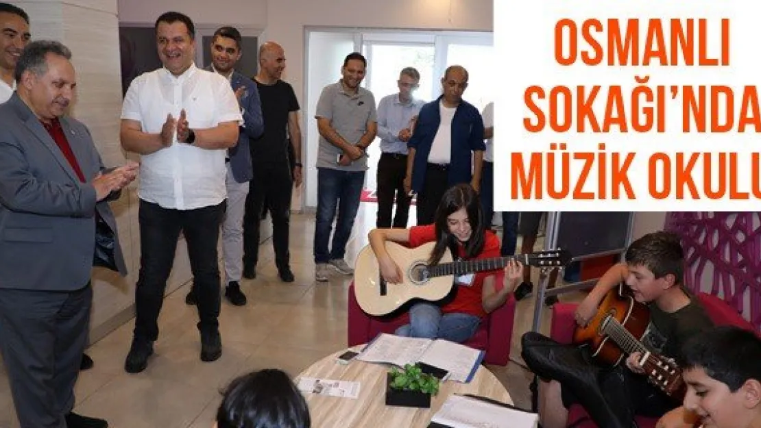 Osmanlı Sokağı'nda müzik okulu