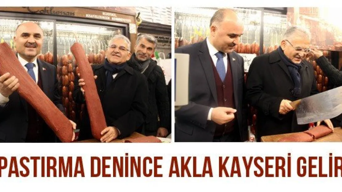 &quotPastırma denince akla Kayseri gelir'