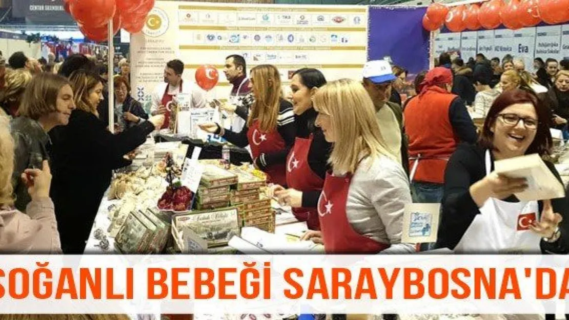 Soğanlı bebeği Saraybosna'da