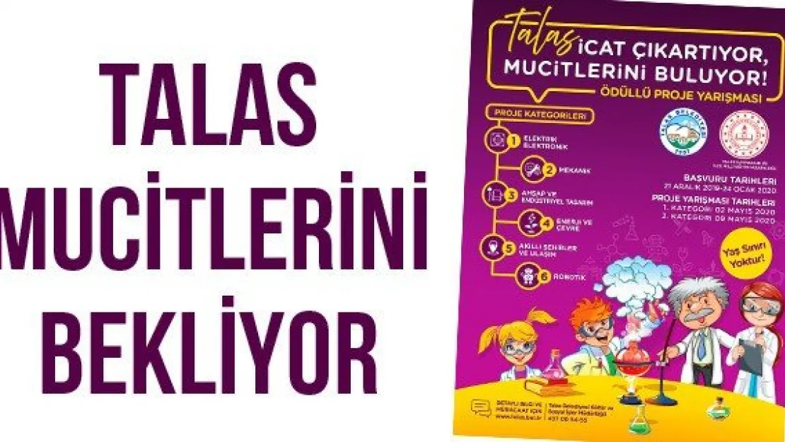 Talas mucitlerini bekliyor