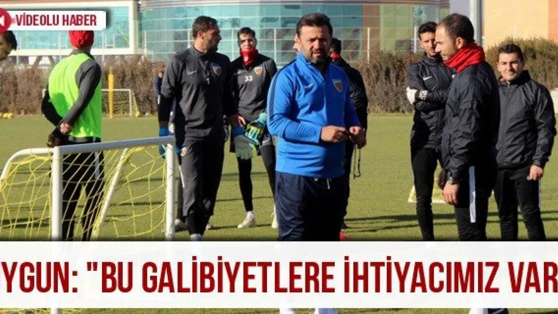 Uygun: &quotBu galibiyetlere ihtiyacımız var"