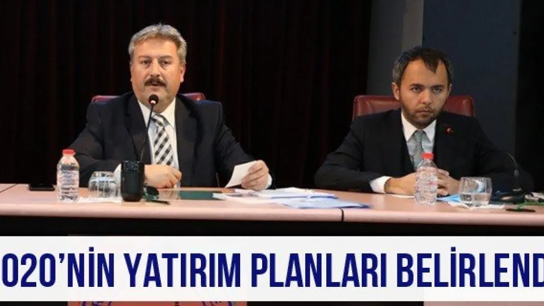 2020'nin yatırım planları belirlendi