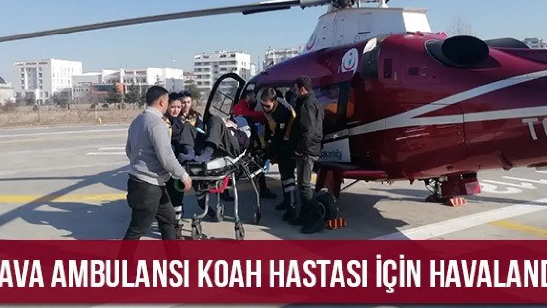 Hava ambulansı KOAH hastası için havalandı