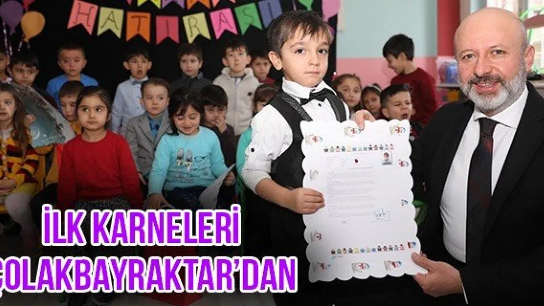 İlk karneleri Çolakbayraktar'dan