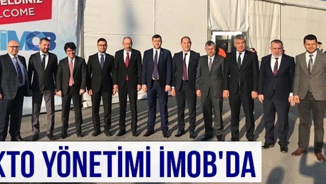 KTO Yönetimi İMOB'da