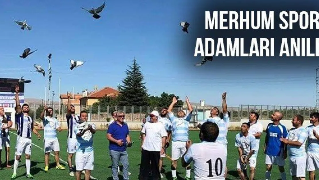 Merhum spor adamları anıldı