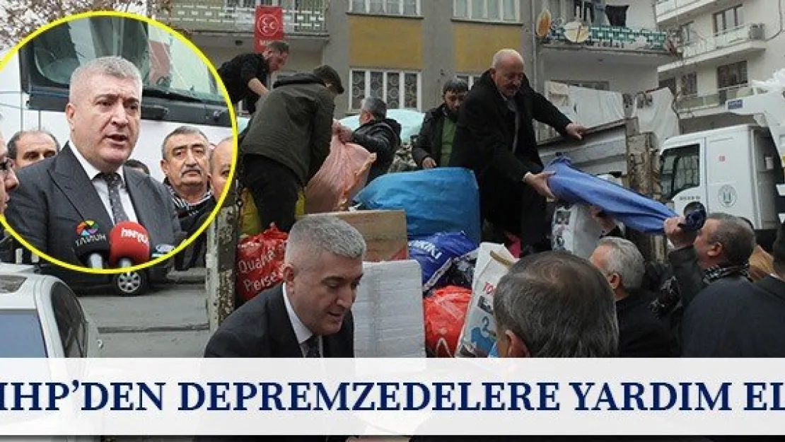 MHP'den depremzedelere yardım eli