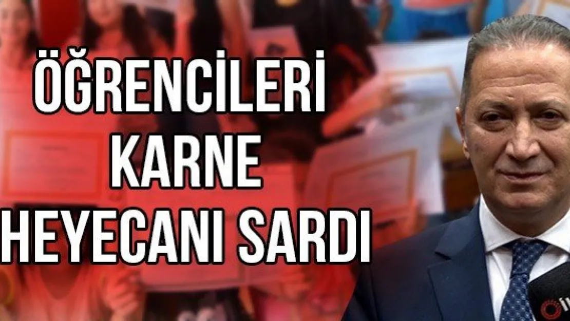 Öğrencileri karne heyecanı sardı