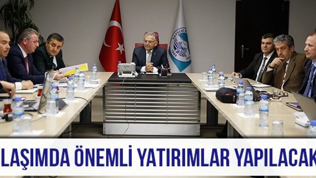 Ulaşımda önemli yatırımlar yapılacak