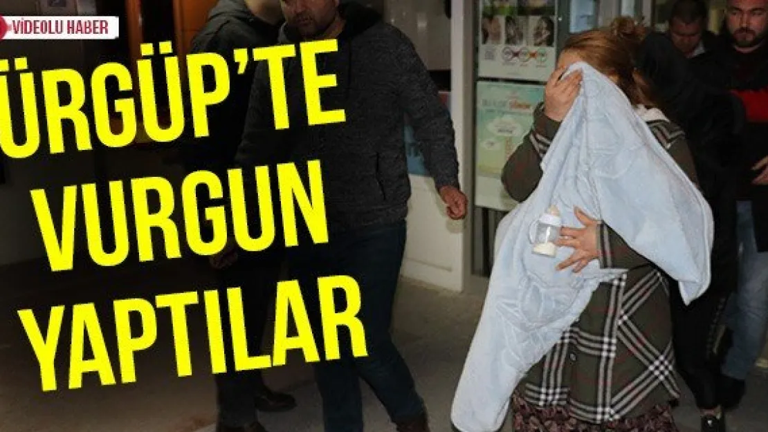 Ürgüp'te vurgun yaptılar