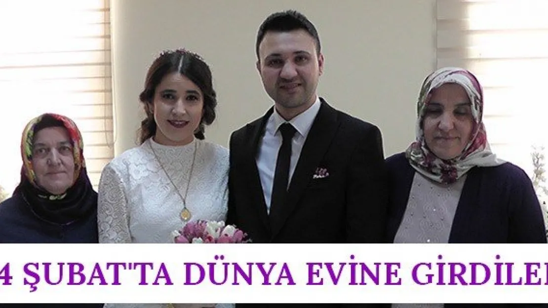 14 Şubat'ta dünya evine girdiler