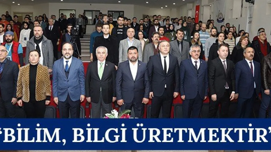 'Bilim, bilgi üretmektir'