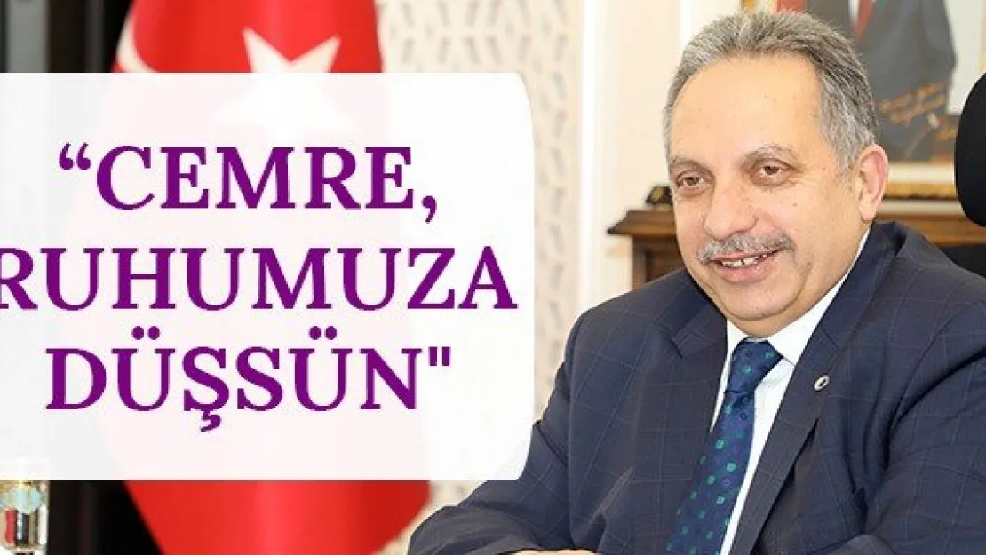 'Cemre, ruhumuza düşsün"