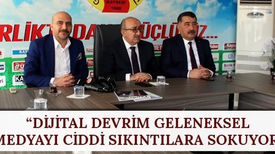 'Dijital devrim geleneksel medyayı ciddi sıkıntılara sokuyor"