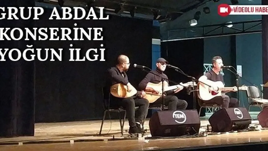 Grup Abdal konserine yoğun ilgi