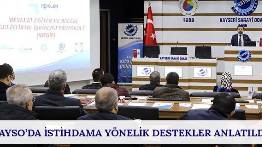 KAYSO'da İstihdama Yönelik Destekler Anlatıldı