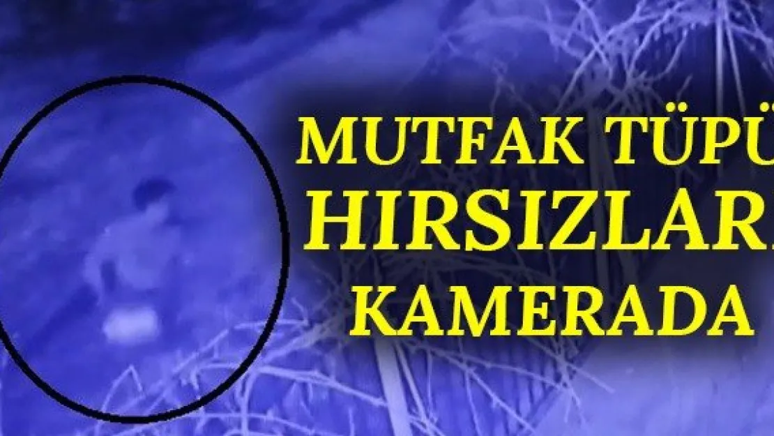 Mutfak tüpü hırsızları kamerada