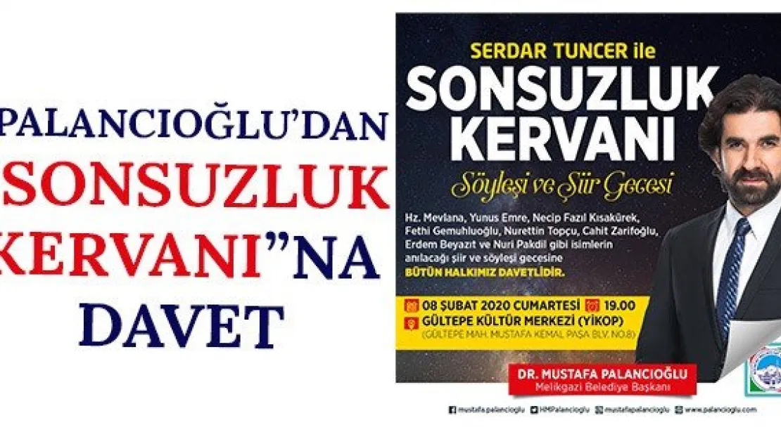 Palancıoğlu'dan 'Sonsuzluk Kervanı'na davet