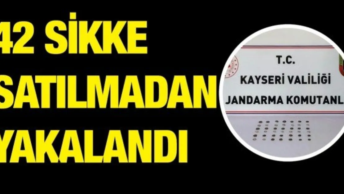 42 sikke satılmadan yakalandı