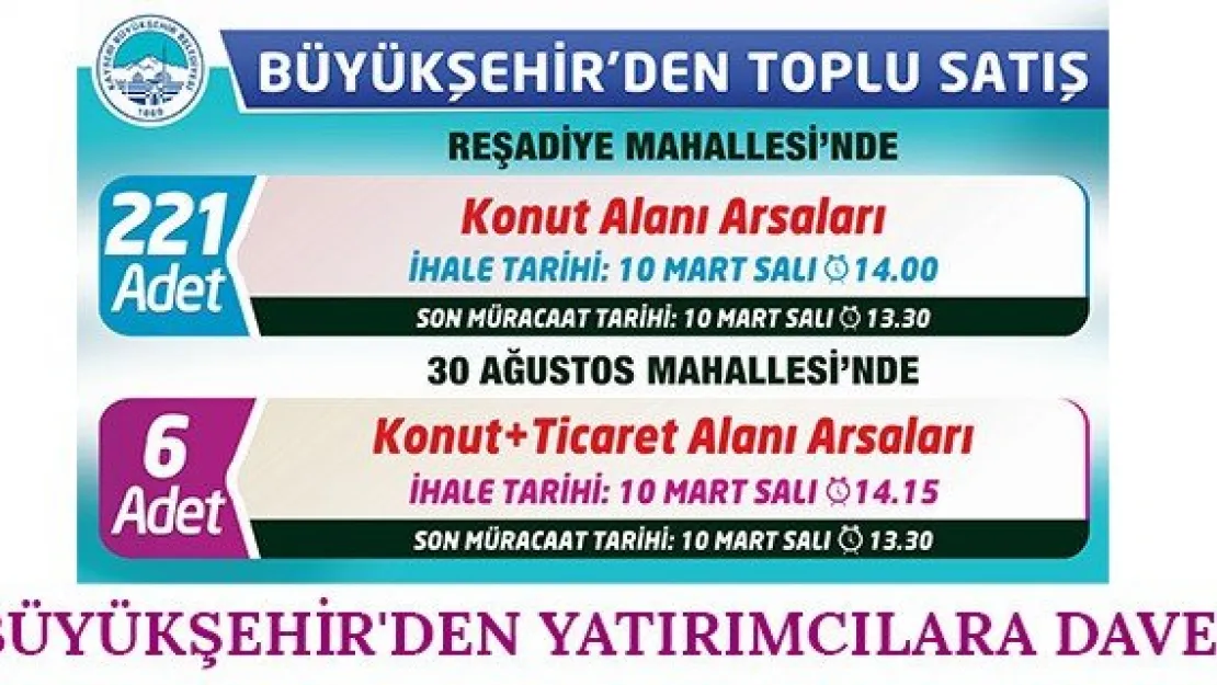 Büyükşehir'den yatırımcılara davet